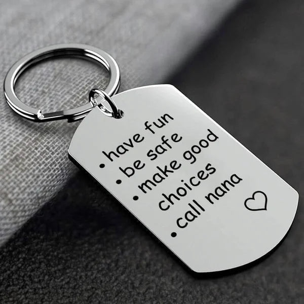 Last Day 75% OFF - 🔥Have Fun, Be Safe, Make Good Choices and Call Your Grandma/Grandpa Keychain
