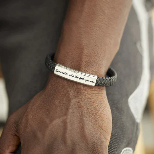 REMEMBER WHO THE FUCK YOU ARE LEATHER BRACELET