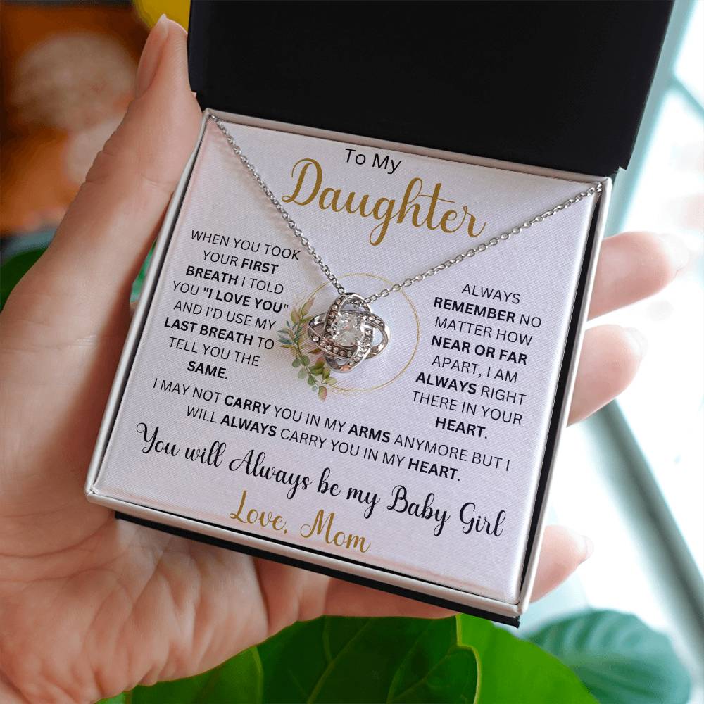 To my Daughter "When You Took Your First Breath" Love Mom | Love Knot Necklace