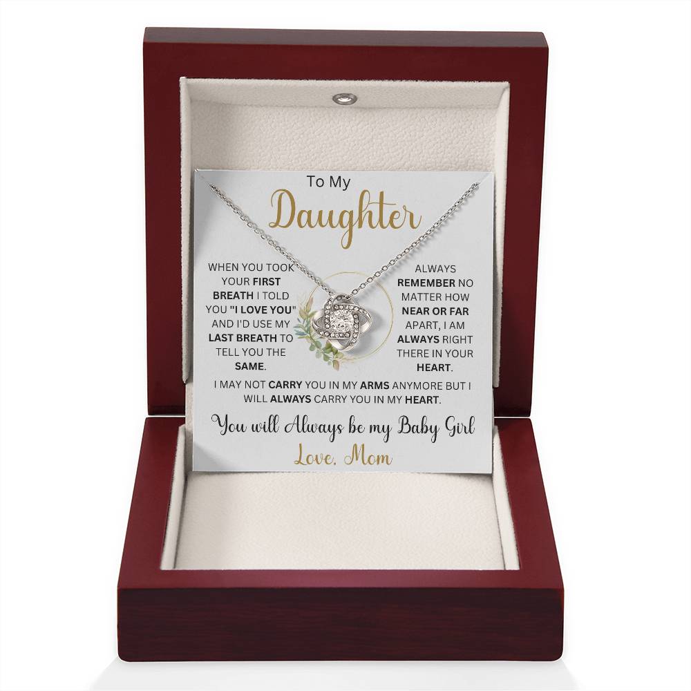 To my Daughter "When You Took Your First Breath" Love Mom | Love Knot Necklace